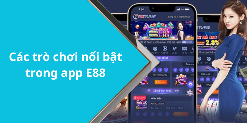 Các trò chơi nổi bật trong app E88